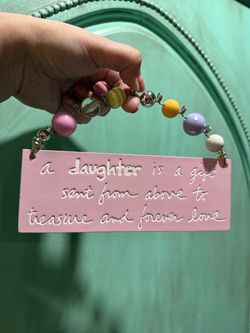 Daughter Quote Hanging Sign with Beaded Hanger