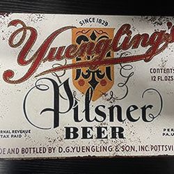 Yuengling’s Pilsner Beer Metal Sign / Plaque - NEW 