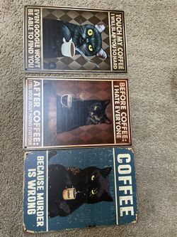 Funny Cats Metal Signs $12 Each