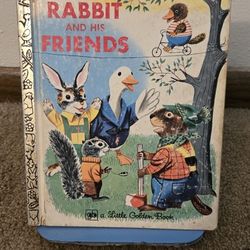 A Little Golden Book 1953 Rabbit and His Friends