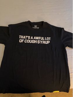 Awful Lot of Cough Syrup Classic Black T Shirt