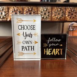 Choose Your Own Path Follow Your Heart Glass Plaque Tabletop Decor
