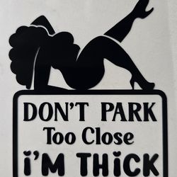 Don't park too close decal