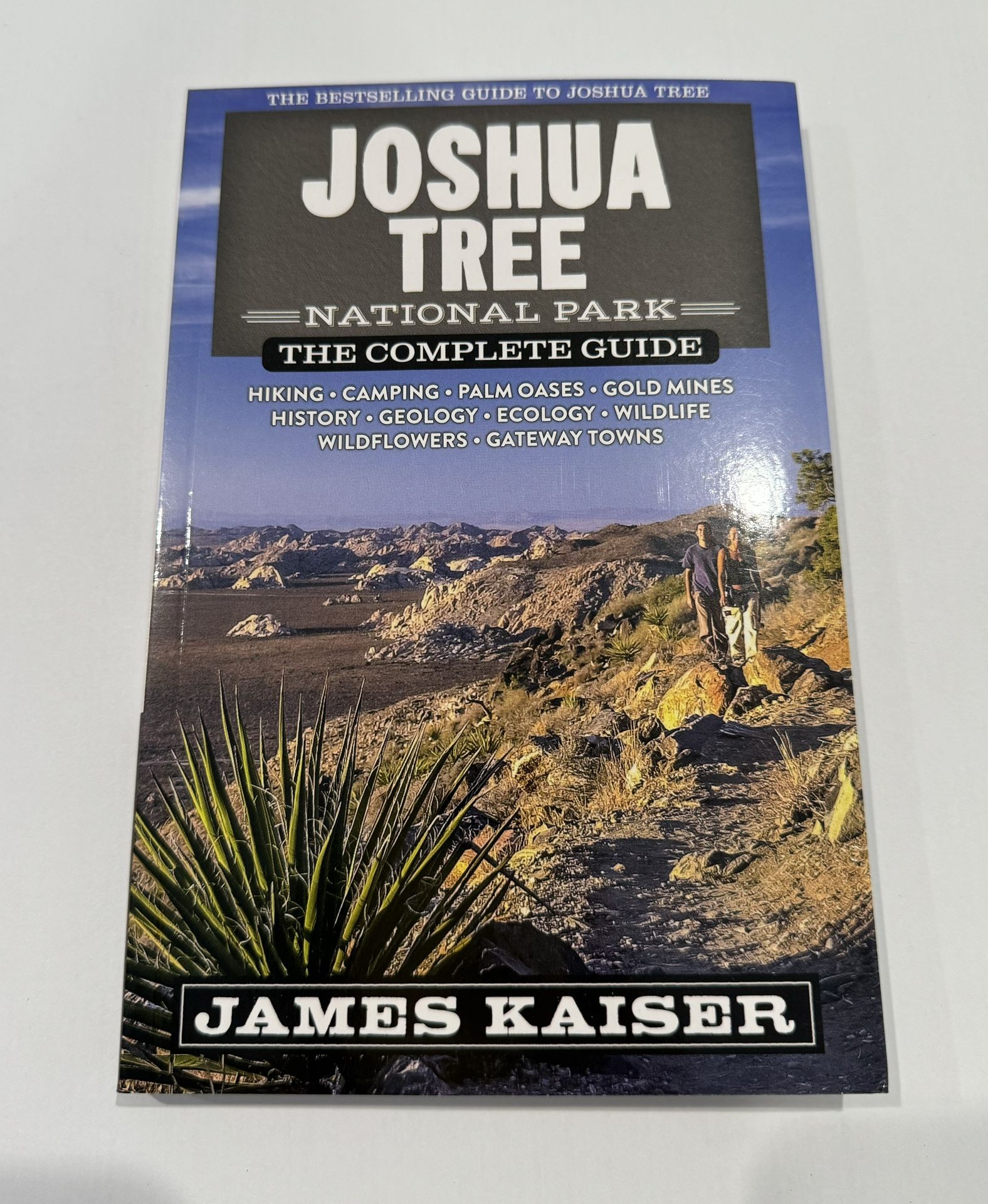 Amazing Book Joshua Tree National Park The Complete Guide By James Kaiser