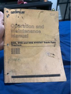 Caterpillar D3G D4G D5G Track Type Tractor Hystat Operators & Maintenance Manual