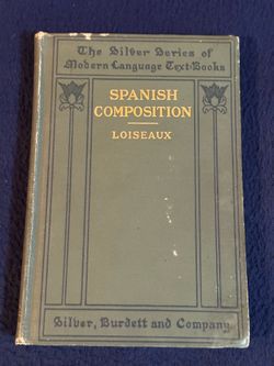 Antique 1903 Book "Spanish Composition" by Louis Marie Auguste Loiseaux