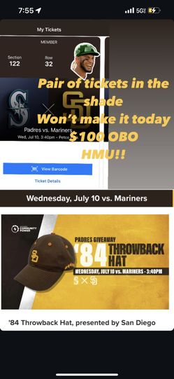 Wednesday 7/10/24 Padres Vs Mariners $100 OBO