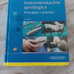 Instrumentación Quirúrgica Principios Y Prácticas 
