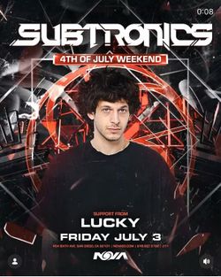 Subtronics @ NovaSD 7/3/26