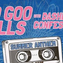 Goo Goo Dolls with Dashboard Confessional