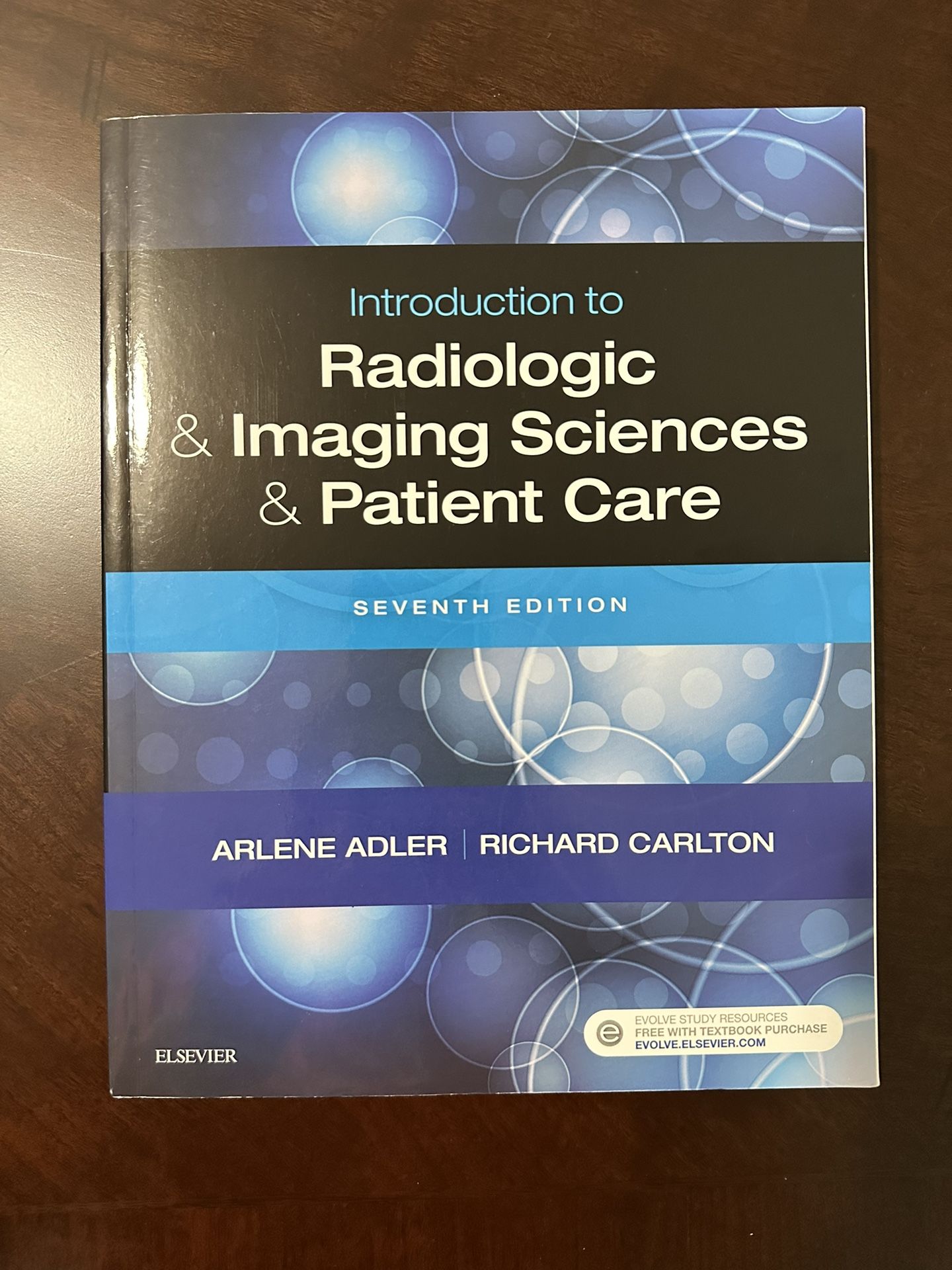 Introduction to Radiologic & Imaging Sciences & Patient Care Seventh Edition