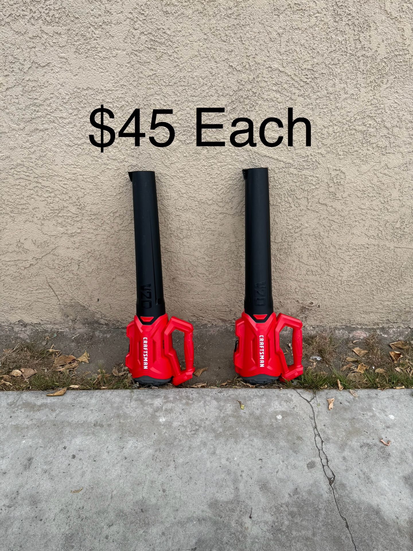 CRAFTSMAN V20 20-volt max Cordless Battery 2-Speed Leaf Blower (TOOL ONLY) **$45 Each**