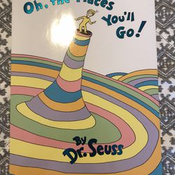 Dr. Seuss Book  “Oh, The Places You’ll Go”