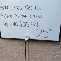 Golf Clubs $25 Each