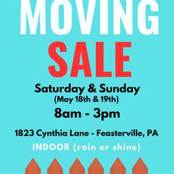Moving Sale Saturday & Sunday (May 18 & 19)