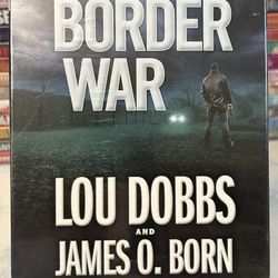 Border War By Lou Dobbs And James O. Born Audiobook Sealed (AB1)