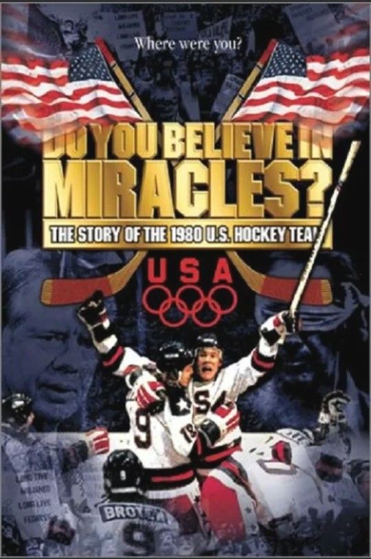 Do You Believe In Miracles - The Story Of The 1980 U.S. Hockey Team