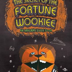 Book: THE SECRET OF THE FORTUNE WOOKIEE-Book