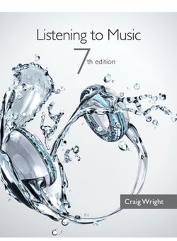 Craig Wright Listening to Music 7th Edition.