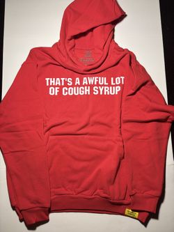 That’s Awful Lot Of Cough Syrup Red Hoodie