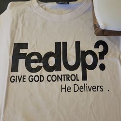 FedUp? Give God  control he delivers