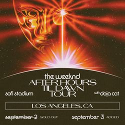 THE WEEKND TICKETS @ SOFI TONIGHT SATURDAY 