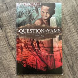 Questions Of Yams Missionary Story Second Grade Reader Christian