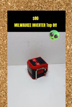 .MILWAUKEE inverter top off