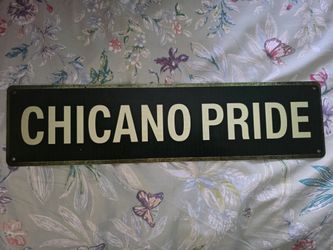 Chicano Pride sign