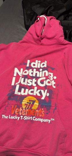 vetements 2021 i did nothing just got lucky size xl