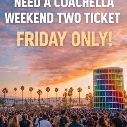 Need weekend 2 - Only Friday 