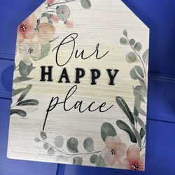 Our Happy Place Sign 