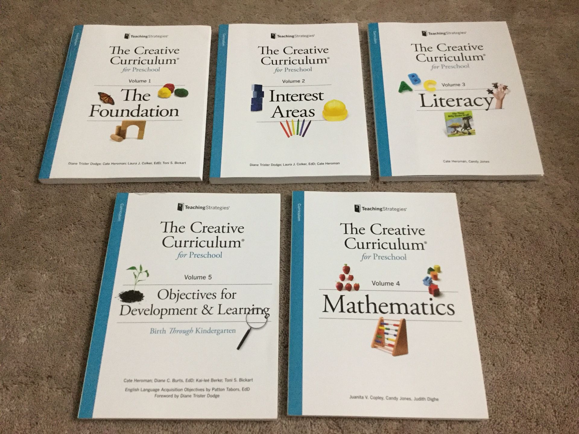 The creative curriculum teaching strategies for preschool (all 5 volumes)
