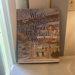 What’s So Big About Cleveland Ohio Hardcover Kids Book