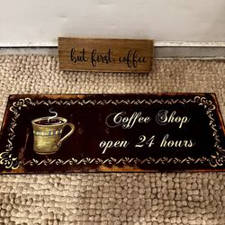 Wall Decor. $5.00. For Both Coffee Signs. 