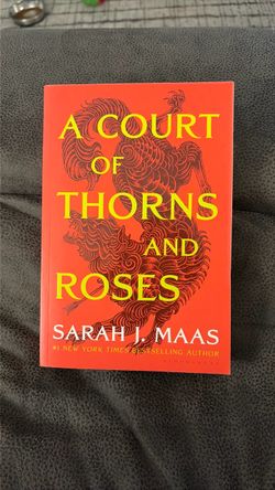 A Court of Thorns and Roses by Sarah J. Maas
