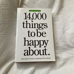 14,000 Things To Be Happy About