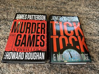 James Patterson Hard Cover Books (2) Murder Games and Tick Tock