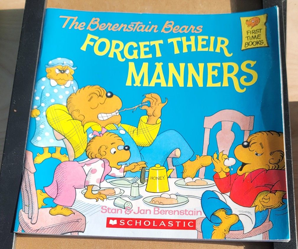 The Berenstain Bears Forget Their Manners by Stan and Jan Berenstain.