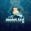 Moist.TCG