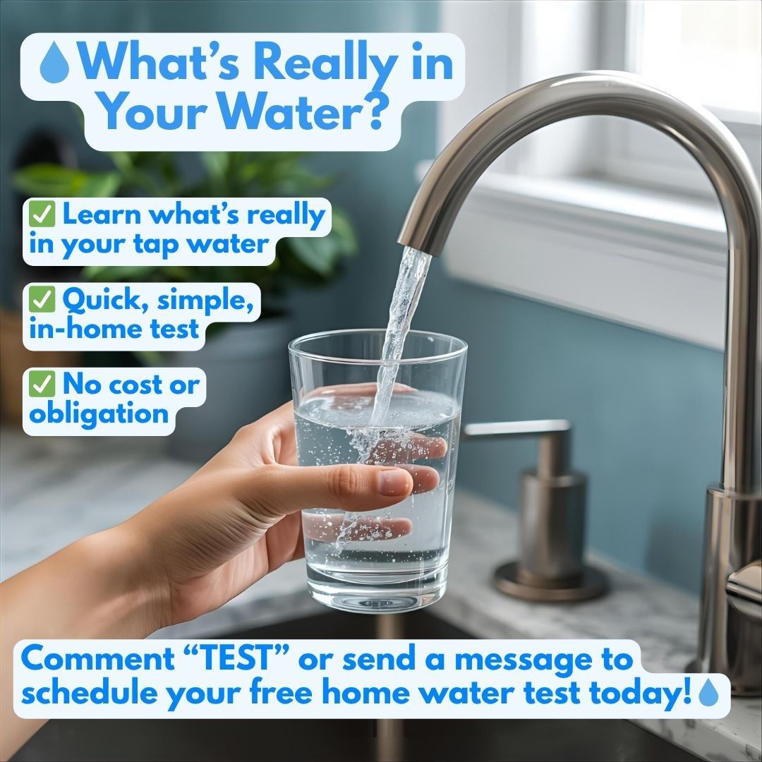 Free Water Test! In Your Area