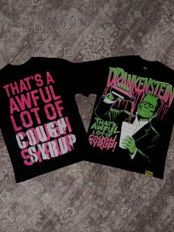 That’s An Awful Lot Of Cough Syrup Shirt