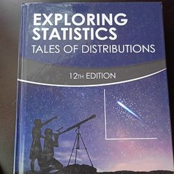 Exploring Statistics Tales of Distributions