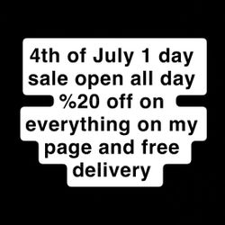4th Of July 1 Day Sale Only !!!!