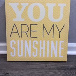 You Are My Sunshine Canvas Print 15x15