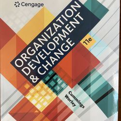 Organization Development & Change 11th Ed. By Cummings Worley