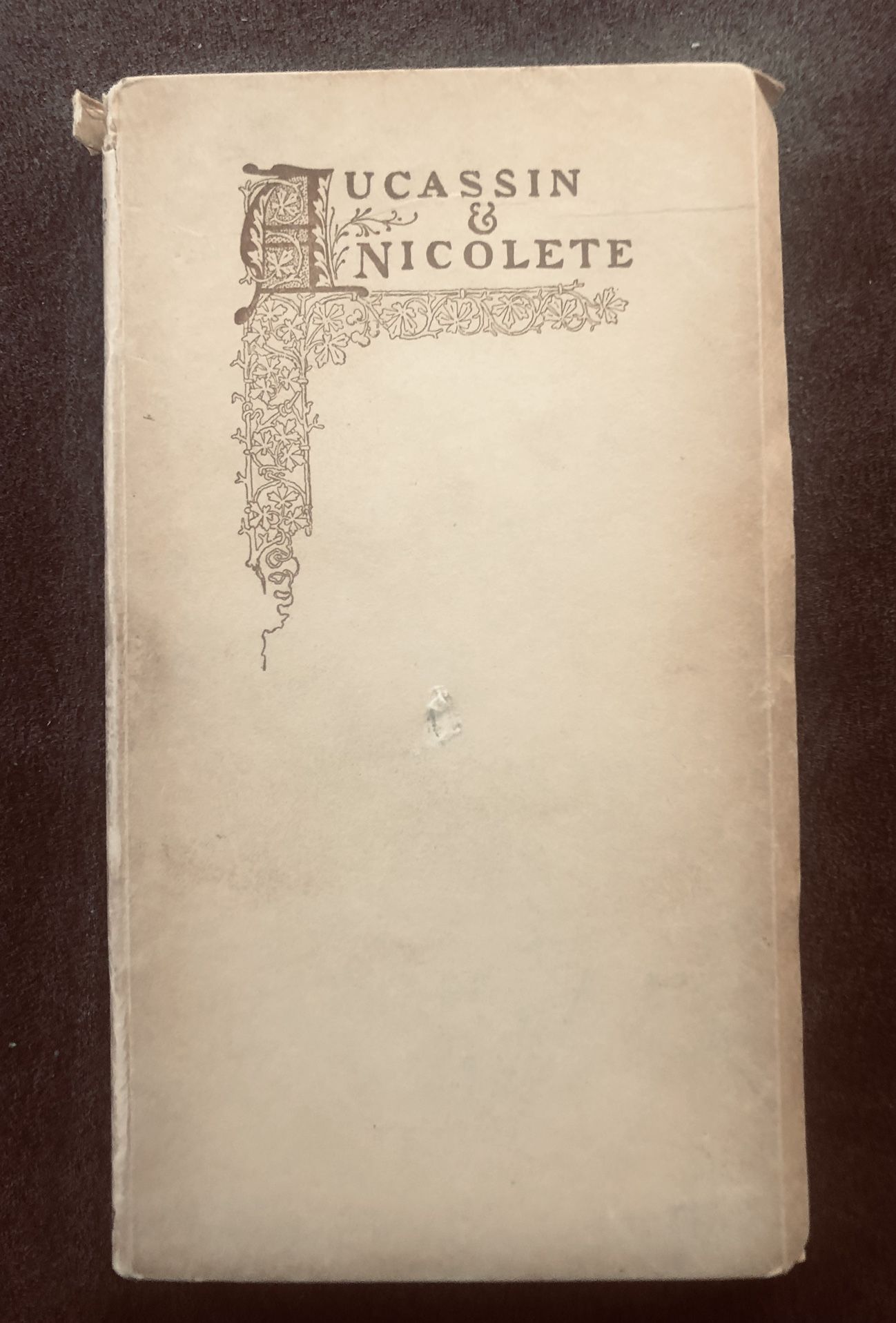 Antique ~ Aucassin and Nicolete ~ 1907 ~ By Thomas B. Mosher Book GC