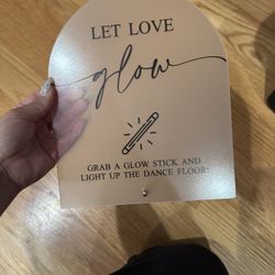 Let Love Glow Sign
