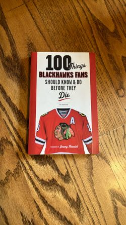 100 Things Blackhawk Fans Should Know…….