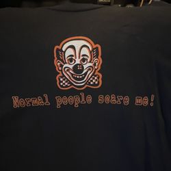 ‘Normal People Scare Me’ Clown Shirt